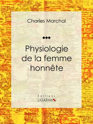 cover image of Physiologie de la femme honnête
